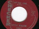Little Walter - Up the Line - 45rpm -  mono