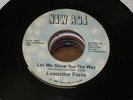 Executive Force 70s 80s SOUL 45 Let Me Show You the Way / Drop That Body