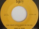 Rare Rockabilly 45 GENE LA MARR That Crazy Little House On The Hill SPRY HEAR