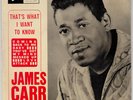 JAMES CARR That's what I want to know ORIGINAL 1966 FRENCH EP 7