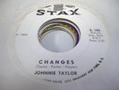 Northern Soul Promo 45 JOHNNIE TAYLOR Changes on Stax (Promo)