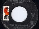 HEAR Charlatans-The Shadow Knows/32-20  '66 CA legendary rootsy garage 2-sider