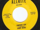Rare Detroit Northern Soul 45: Danny Moore – Somebody New – Allrite original