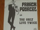 FRANK POURCEL 45 YOU ONLY LIVE TWICE+PS HOLLAND SEAN CONNERY JAMES BOND