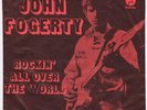 JOHN FOGERTY Rockin All Over The World RARE Denmark 45 b/w 