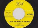 Chicago Blues Mover MAGIC SAM Love Me With a Feeling/All Your Love FOX HEAR NOW