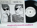 THE CROCODILES I WANNA KILL 7