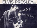 45 RPM & PS Elvis Presley RCA Hound Dog -- Don't Be Cruel