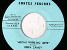 rare Soul 45 ROCK CANDY alone with no love DONTEE Listen