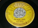 Elvis Presley,Good Rockin`Tonight,Original 1954 Sun 45rpm, Original Press Marks