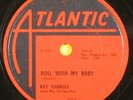 RAY CHARLES.ROLL WITH ME BABY bw MIDNIGHT HOUR.1952 ATLANTIC.10