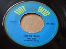 TONY NASH - KEEP ON TRYING RARE 1970 HOT ROD 45 