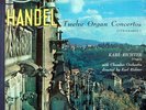 RICHTER / Handel 12 Organ Concertos / UK DECCA-LONDON FFSS WB BB CSA2302, 3LP