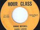 RONNIE MITCHELL - HANG LOOSE - HOUR GLASS NORTHERN SOUL LISTEN