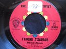 TYRONE A’SAURUS Monster Twist Warner Bros. Novelty 45 HEAR