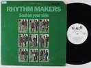 RHYTHM MAKERS Soul On Your Side VIGOR LP wlp