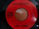 FAMILY SCANDAL:You got me floating/october country-Living Legend 731- Kim Fowley