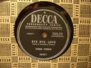 WEBB PIERCE - Bye Bye Love / Missing You     DECCA 78rpm    Rockabilly