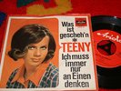 Teeny - Was ist geschehn / Ich muß immer nur an Einen denken - auf Ariola