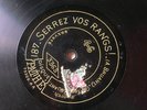 Bruant Serrez les Rangs/Chanson de la France Pathe Grav