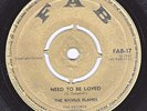 RICHUS FLAMES - NEED TO BE LOVED - OG UK FAB 45 LISTEN