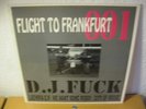 CHARLY LOWNOISE & MENTAL THEO - FLIGHT TO FRANKFURT