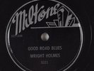 Hear Guitar Blues 78 WRIGHT HOLMES Good Road Blues MILTONE 5221