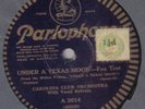 CAROLINA CLUB ORCHESTRA - Under A Texas Moon / SAM LANIN - Cooking Breakfast 78