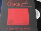 Chaos Z - 45 Jahre ohne Bewährung - Vinyl - LP