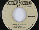 Reggae 45 HIGGS & WILSON There's A Reward / Your Love Is Mine on Coxsone