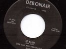DOOWOP TEEN bw/ ROCKABILLY--BOB & DEBONAIRS--HEAR BOTH--1961 OHIO DEBONAIR