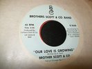 Brothers Scott Our Love is Growing Modern Soul Sweet 45 LISTEN Free Shipping