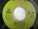 Cool Sounds Who Can I turn To A Love Like Ours Warner Bros 7575 Mint