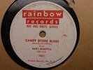 BABY ROSETTA/BAM CARVER	 	Candy Store Blues/Looka-there	 	RAINBOW RECORDS	 	7002