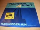 MAX GREGER JUN. Thursday Night HAPPY LIBRARY LP Milan Pilar CATCH UP