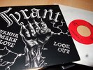 TYRANT : I WANNA MAKE LOVE RARE PRIVATE PRESSING 7