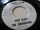 THE ENCHANTERS RARE SURF ON TOM TOM RECORDS #301  SURF BLAST LISTEN