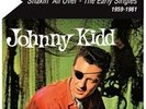 KIDD, JOHNNY & THE PIRATES - SHAKIN' ALL OVER - THE EARLY SINGLES 1959-61 LP