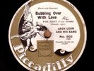 * AL BOWLLY w.JACK LEON'S BAND - BUBBLING OVER WITH LOVE - Piccadilly 802
