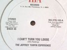 THE JEFFREY TURPIN EXPERIENCE I Can't Turn You Loose 12 private modern soul RARE