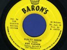 2012 KEN PARKER-GUILTY INSIDE-MIGHTY ALLEY-TOMMY MCCOOK-BARONS   REGGAE 45 7