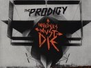 Prodigy, The - Invaders Must Die LP