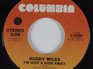 70s Soul 45 BUDDY MILES I'm Just A Kiss Away COLUMBIA HEAR