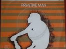 PRIMITIVE MAN*Animal Love*PSYCH FUNK FUZZ 45 SPAIN*NM*HEAR