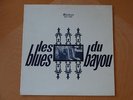 Les Blues Du Bayou-Cajun Blues-1966-Melodeon MLP 7330-Mono-w/Lyric Inner Sleeve