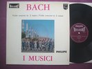 Philips Hifi-StereO, BACH: Violin concertos AYO, MICHELUCCI, I MUSICI, NM