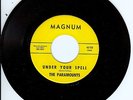 NORTHERN SOUL 45-THE PARAMOUNTS-UNDER YOUR SPELL-MAGNUM-- LISTEN