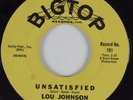 Northern Soul 45 LOU JOHNSON Unsatisfied BIGTOP HEAR