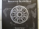 BRIGHTER DEATH NOW Innerwar LP First Press OOP COLD MEAT INDUSTRY WHITEHOUSE