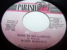 ROBIE ROBERTS PARISH 45 ROSE INN MY GARDEN. LISTEN